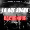 Full Joda, DJ Thiago Z & DJ Egui - CACHENGUE Lo Que Suena: Octubre (En Vivo) - EP